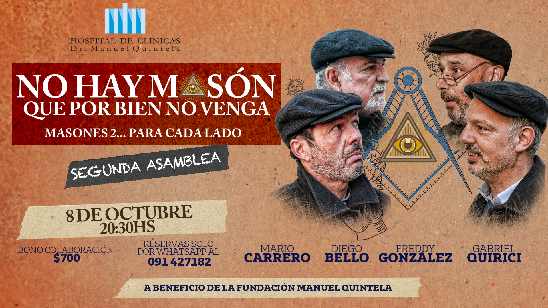Miércoles 8 de octubre, obra teatral: “No hay masón que por bien no venga”